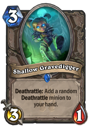 Shallow Gravedigger Card