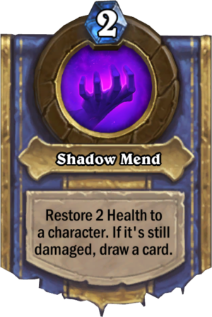 Shadow Mend Card