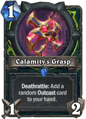 Calamity’s Grasp Card